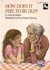 How does it feel to be old?