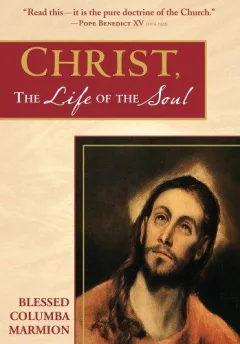 Christ, the life of the soul