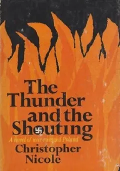 The  thunder and the shouting.