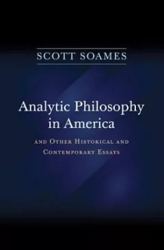 Analytic Philosophy in America