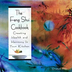 The Feng Shui Cookbook