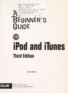 Absolute beginner's guide to iPod and iTunes