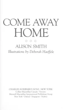 Come away home