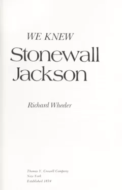 We knew Stonewall Jackson