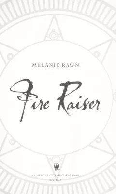 Fire raiser