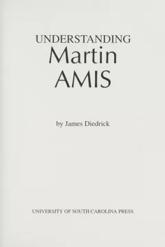 Understanding Martin Amis