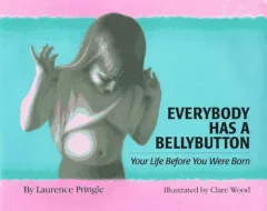 Everybody has a bellybutton