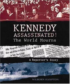 Kennedy assassinated!