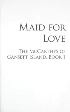 Maid for love
