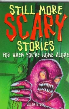 Still more scary stories for when you're home alone