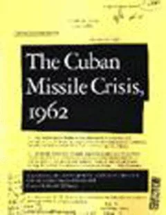 The Cuban missile crisis, 1962