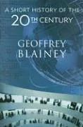 A Short History of the Twentieth Century