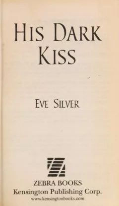 His dark kiss