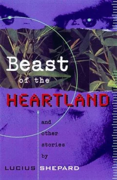 Beast of the Heartland, and other stories