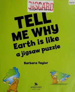 Tell me why Earth is like a jigsaw puzzle