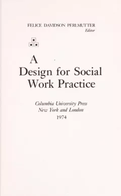 Perlmutter:A Design for Social Work Practice (Cloth)