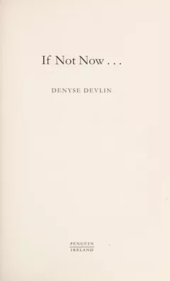 If not now