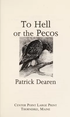 To hell or the Pecos