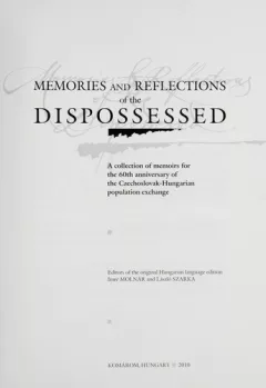 Memories and reflections of the dispossessed