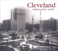 Cleveland then & now