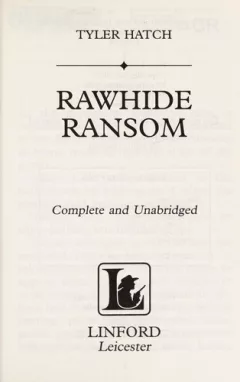 Rawhide ransom