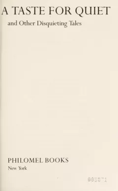 A taste for quiet and other disquieting tales