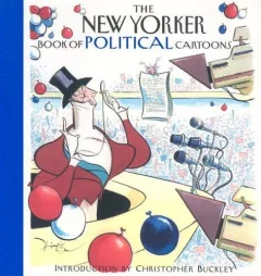The New Yorker book of political cartoons