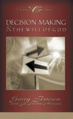 Decision Making and the Will Of God