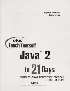 Sams teach yourself Java 2 in 21 days