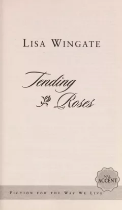 Tending roses