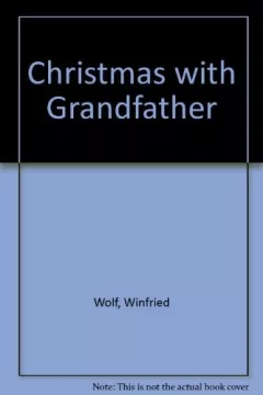Christmas with Grandfather