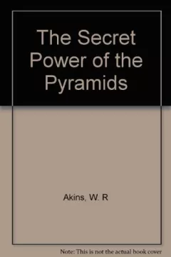 The secret power of the pyramids