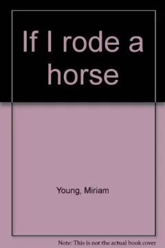 If I rode a horse