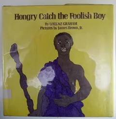 Hongry catch the foolish boy