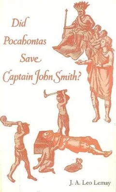 Did Pocahontas save Captain John Smith?