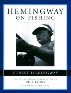 Hemingway on fishing