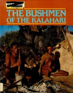 The Bushmen of the Kalahari