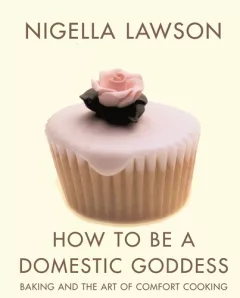How to Be a Domestic Goddess