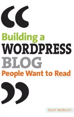 Building a WordPress blog people want to read