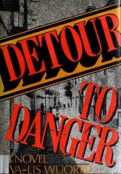 Detour to danger