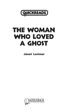 The woman who loved a ghost