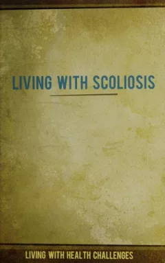 Living with Scoliosis