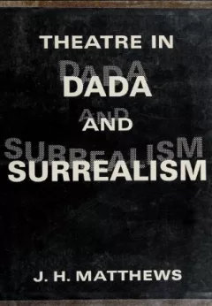 Theatre in Dada and surrealism