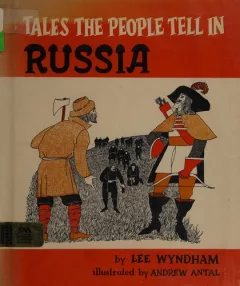 Tales the people tell in Russia