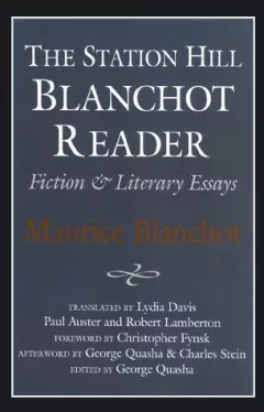 The Station Hill Blanchot reader