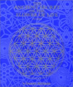 The Ancient Secret of the Flower of Life