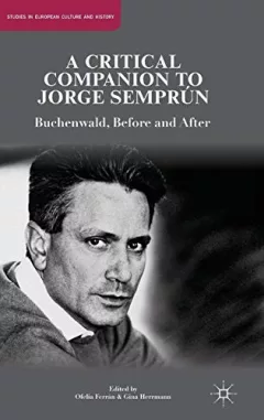A Critical Companion to Jorge Semprún