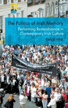 The politics of Irish memory