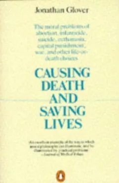 Causing Death and Saving Lives