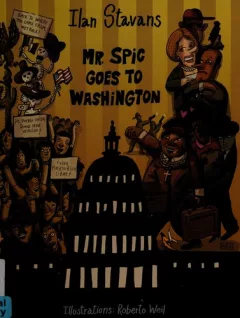 Mr. Spic goes to Washington